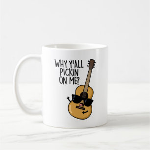 Caneca De Café Por que vocês estão implicando comigo? Piada engra