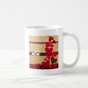 Caneca De Café Por trás de cada bom garoto está uma MÃE EXCELE