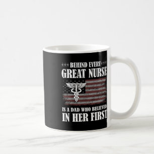 Caneca De Café Por Trás De Cada Enfermeira Excelente Está Um Pai