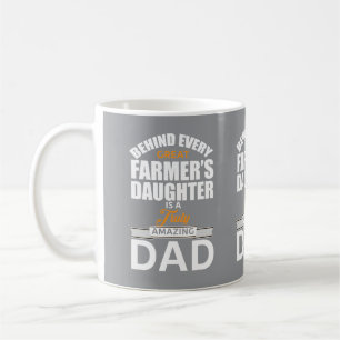 Caneca De Café Por trás de toda filha de agricultor incrível, pai
