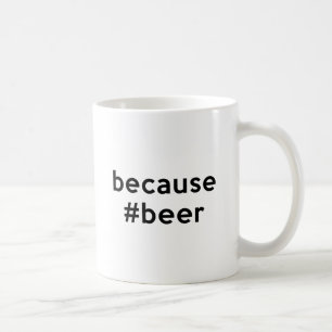 Caneca De Café Porque Beer