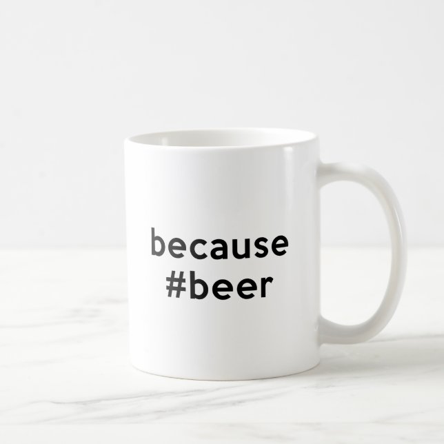 Caneca De Café Porque Beer (Direita)