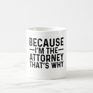 Caneca De Café Porque eu sou o advogado, é por isso