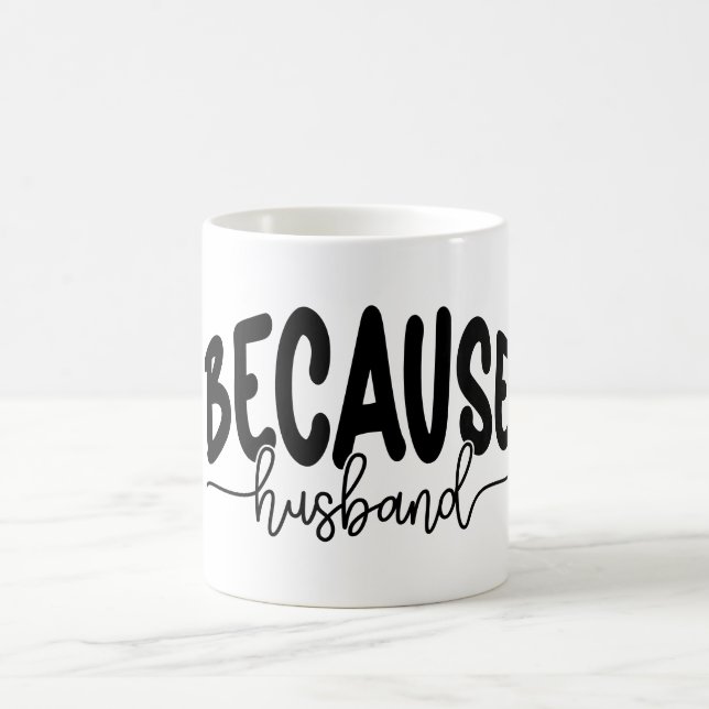 Caneca De Café Porque Marido (Centro)