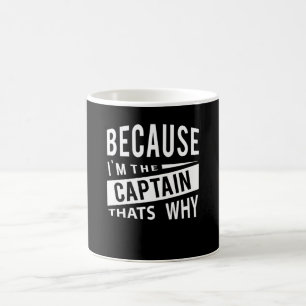 Caneca De Café Porque Sou O Capitão É Por Isso Que Capitão Nav
