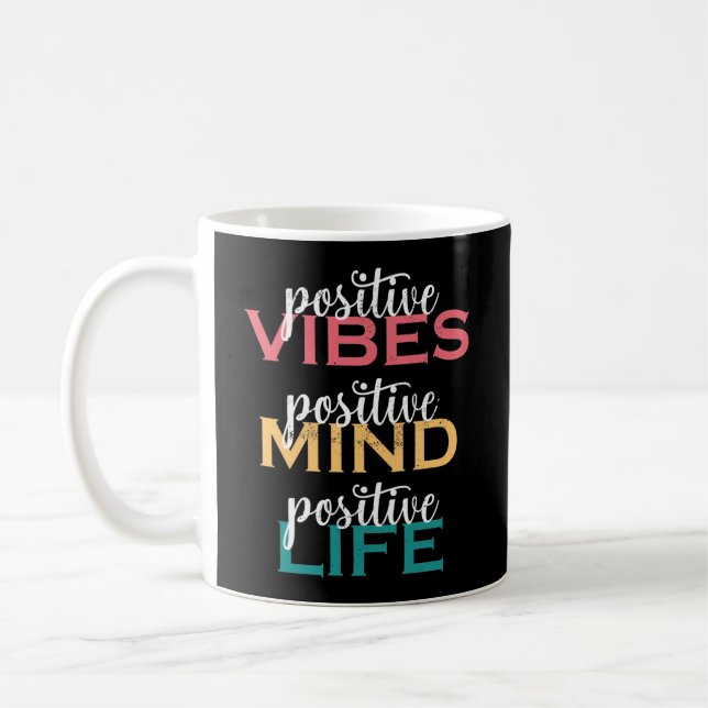 Caneca De Café Positive Vibes Positive Mind Positive Life (Esquerda)