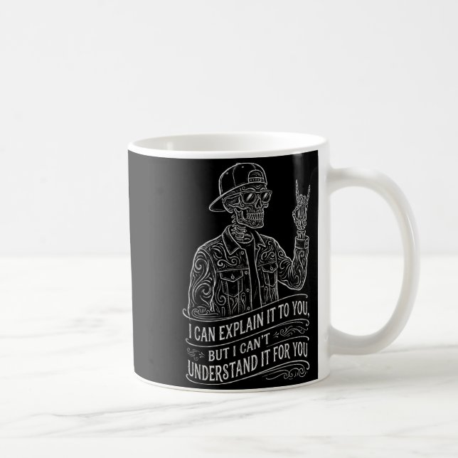 Caneca De Café Posso Explicar para Você Esqueleto Piada Engraçada (Direita)
