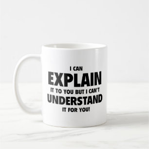 Caneca De Café Posso explicar-vos, mas não consigo compreender