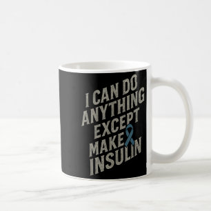 Caneca De Café Posso Fazer Qualquer Coisa - Diabetes Engraçados I