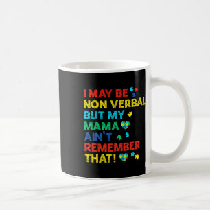 Caneca De Café Posso não ser Verbyl, mas minha mãe não se lembra