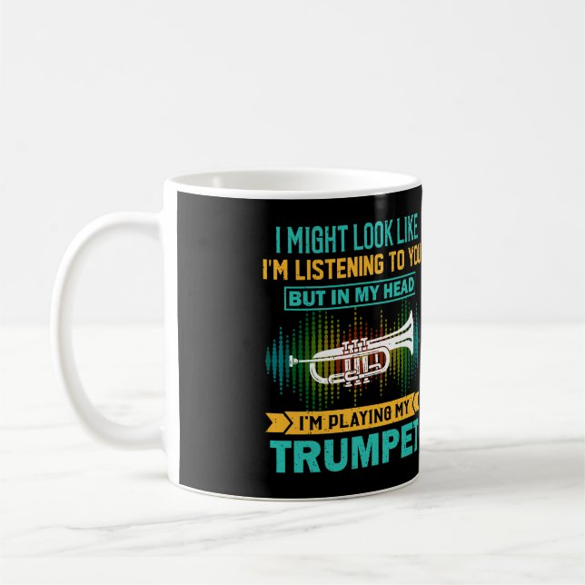 Caneca De Café Posso Parecer Que Estou Ouvindo... Tumpete Louco (Esquerda)