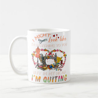 Caneca De Café Posso Parecer Que Estou Ouvindo Você, Estou Fazend