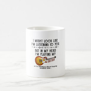 Caneca De Café Posso parecer que estou ouvindo você tocar violão