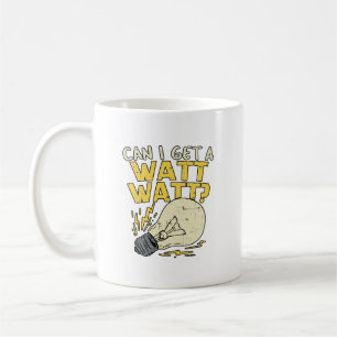 Caneca De Café Posso Pegar Um Watt Watt? Presente Elétrico Eletri