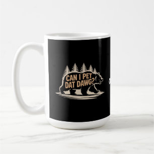 Caneca De Café Posso Pet Dat Dawg? T-Shirt Engraçado Hiker Bear