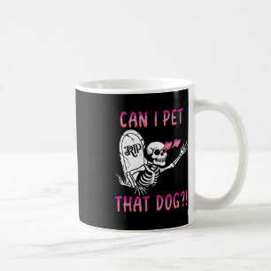 Caneca De Café Posso Pôr Aquele Cão No Skeleton Halloween?