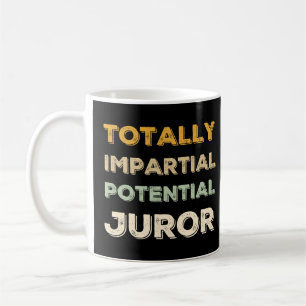 CANECA DE CAFÉ POTENCIAL JUROR TOTAL IMPARCIAL