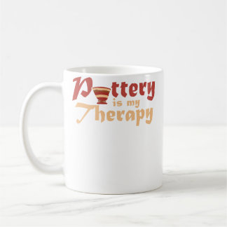Caneca De Café Pottery Is My Therapy  Ceramic Artist  Clay Potter