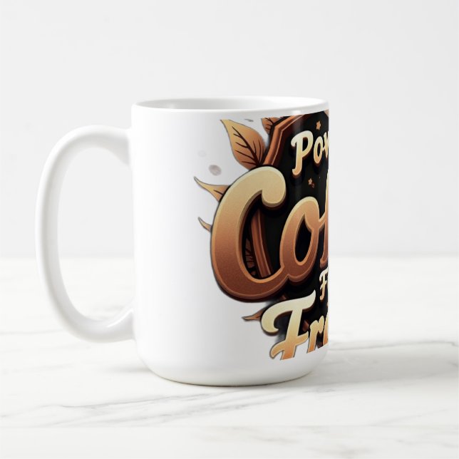 Caneca De Café Powered by coffee Fueled by Freedom (Esquerda)