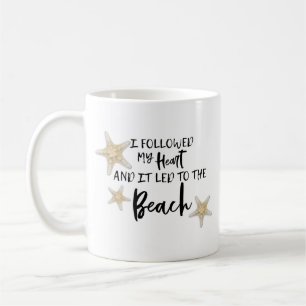 Caneca De Café Praia Eu Segui Meu Coração E Levou Para A Praia