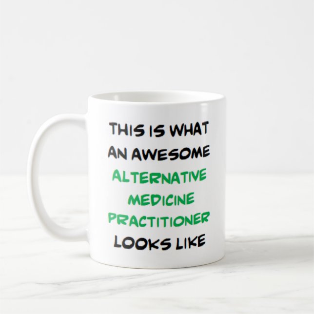 Caneca De Café praticante de medicina alternativa, incrível (Esquerda)
