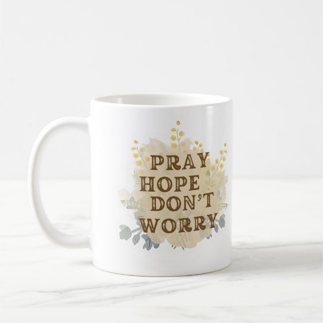 Caneca De Café Pray, Hope, Don’t Worry Catholic Floral Mug (Esquerda)
