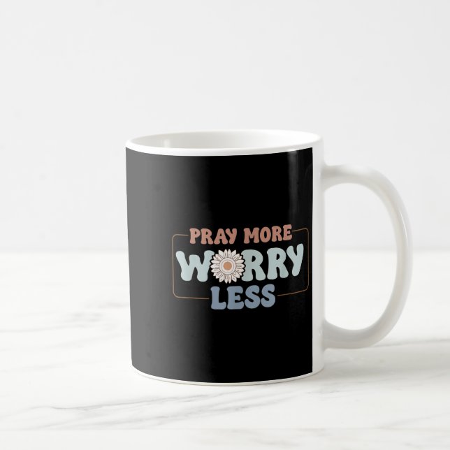 Caneca De Café Pray More Worry Less Sunflower Motivation  (Direita)