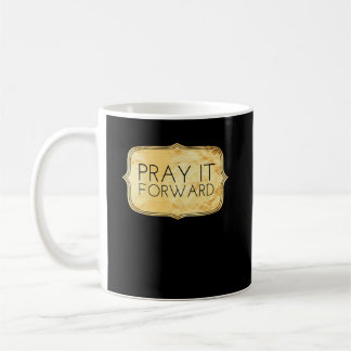 Caneca De Café Pray o para a frente