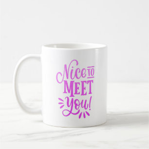 Caneca De Café Prazer em conhecê-lo