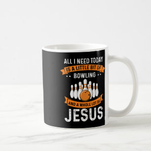 Caneca De Café Precisa De Boliches E Jesus Cristo, Deus Cristão A