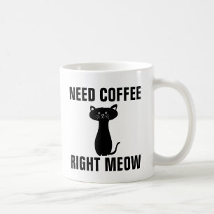 CANECA DE CAFÉ PRECISA DE CAFÉ DIREITO MEOW CAT CAFFEE MUGS
