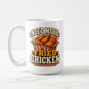 Caneca De Café Precisa de Mais Frango Frito Vintage