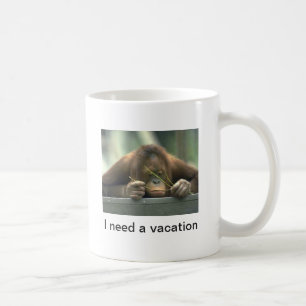 Caneca De Café "Preciso de férias" Engraçado Cotação Orangutan