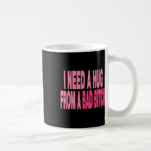 Caneca De Café Preciso De Um Abraço De Um Mau