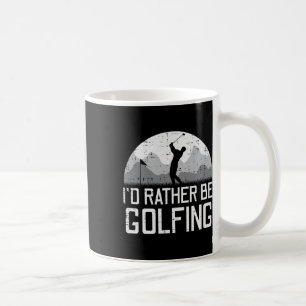 Caneca De Café Preferencialmente Id Ser Jogador De Golfe De Golfe
