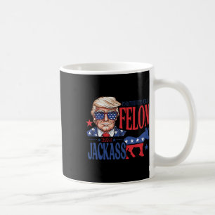 Caneca De Café Preferencialmentes Votam Por Um Felon Que Um Jack