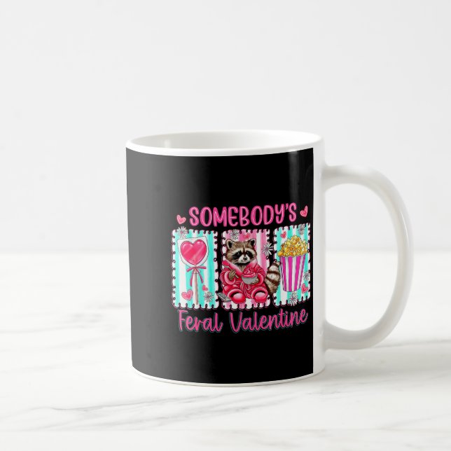 Caneca De Café Preppy Somebody's Feral Valentine Raccoon Valentin (Direita)