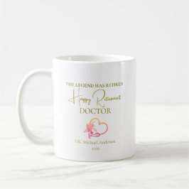 Caneca De Café Presente de Aposentadoria para Médico A Lenda se A