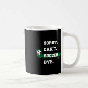Caneca De Café Presente de Jogador de Futebol Desculpe Não Pode F
