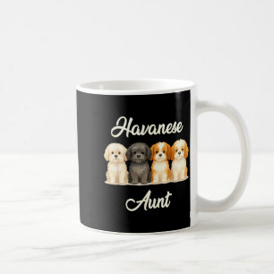 Caneca De Café Presente engraçado para tia Havanese amante de cãe
