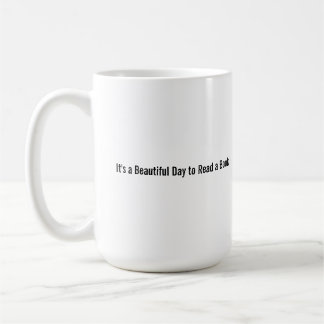 Caneca De Café Presente para Amantes de Livros - "Dia Lindo para