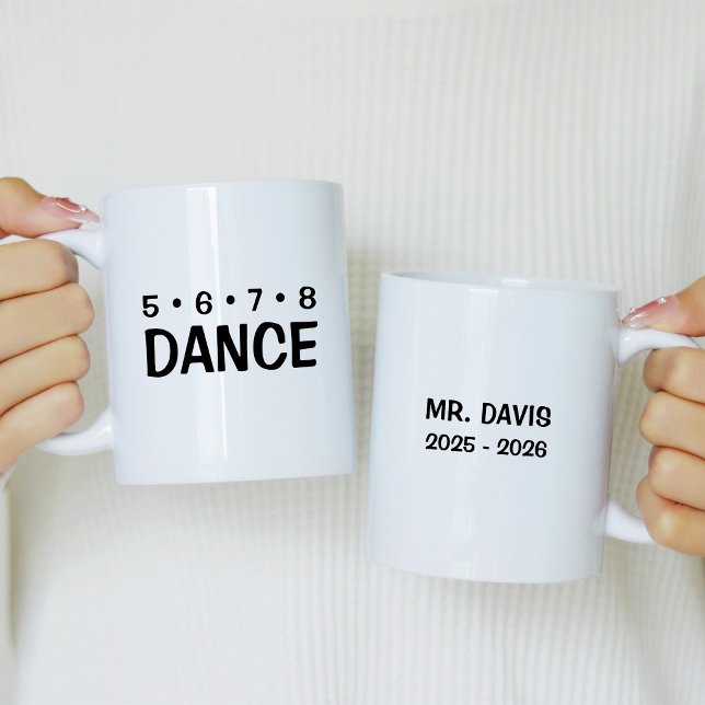Caneca De Café Presente para Professor 5 6 7 8 Dança (Criador carregado)