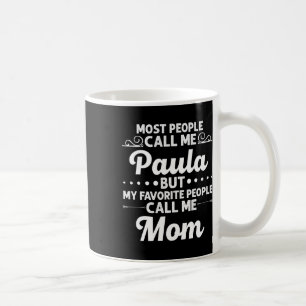 Caneca De Café Presente Paula Nome Engraçado Dia das Mães Persona
