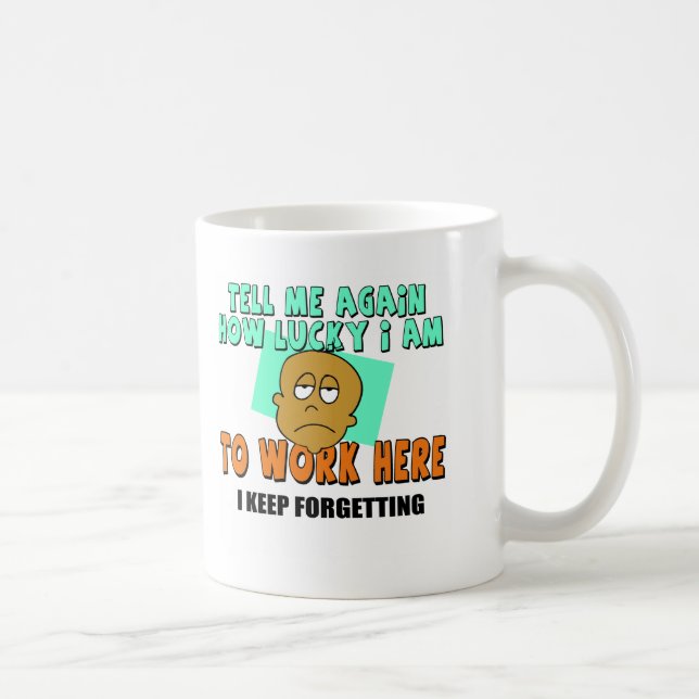 Caneca De Café Presentes engraçados dos t-shirt do trabalho (Direita)