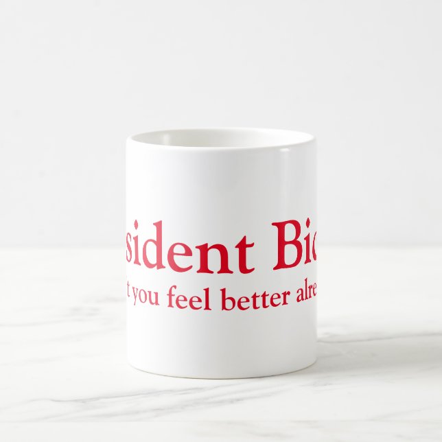Caneca De Café Presidente Biden! (Centro)