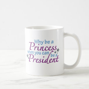 Caneca De Café Presidente não uma princesa