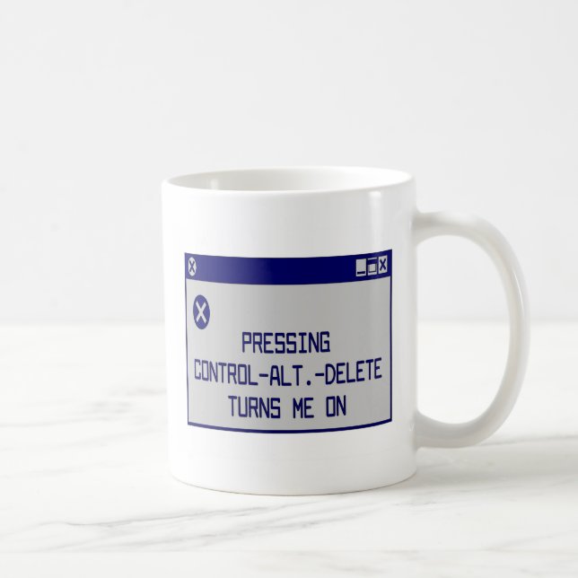 Caneca De Café Pressionar o CTRL-Alt-Del gira-me sobre (Direita)