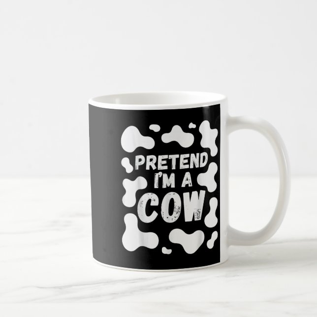 Caneca De Café Pretend I'm A Cow Funny Halloween  (Direita)