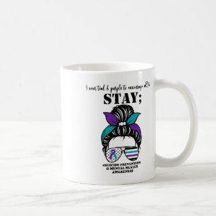 Caneca De Café Prevenção Conscientização Saúde Mental Mensagem B