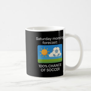 Caneca De Café Previsão da Manhã de Sábado 100% de Chance de Fute
